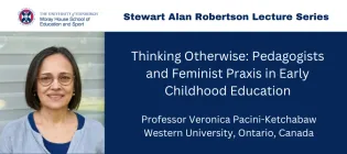 Photo of speaker, Professor Veronica Pacini-Ketchabaw, plus lecture title